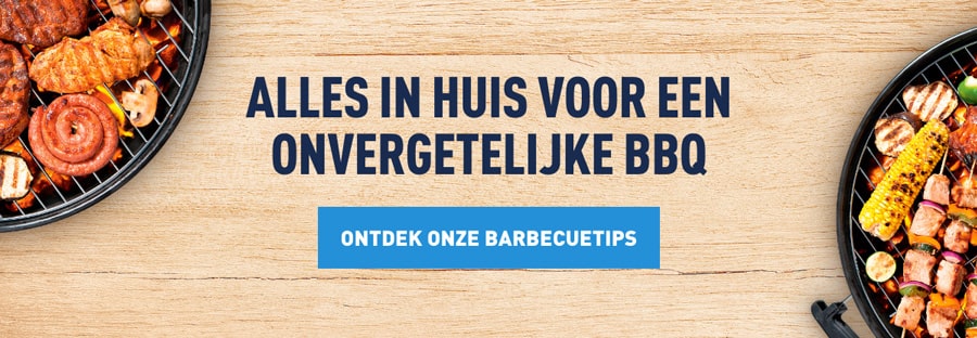 ALLES IN HUIS VOOR EEN ONVERGETELIJKE BBQ